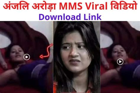 anjali arora leaked mms video|Anjali Arora CONFIRMS Filing Defamation Case, Morphed MMS。